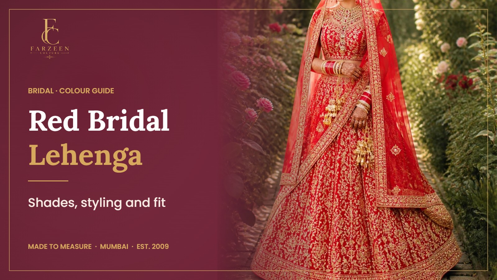 Red Bridal Lehenga banner by Farzeen Couture, showing a bride in a red and gold hand-embroidered bridal lehenga in a rose garden