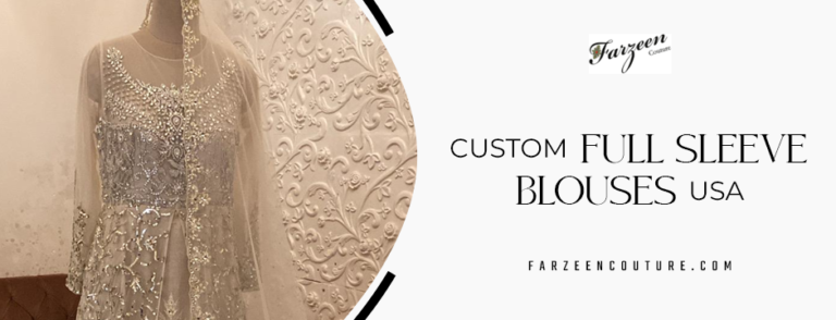 Custom Full Sleeve Blouses USA