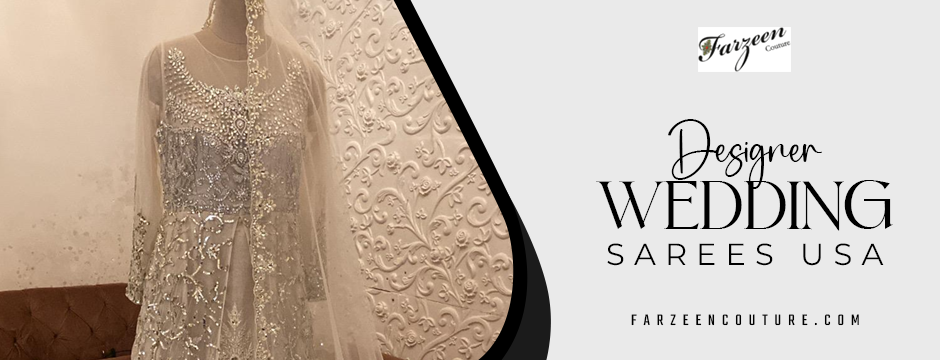 Designer Wedding Sarees USA